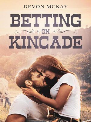 cover image of Betting on Kincade